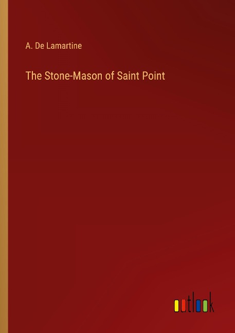 The Stone-Mason of Saint Point