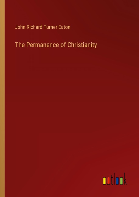 The Permanence of Christianity