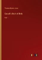 Cassells Book of Birds: Vol. 1