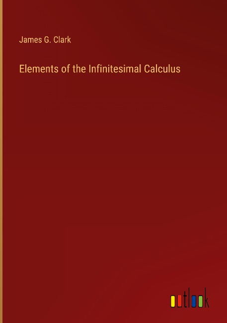 Elements of the Infinitesimal Calculus
