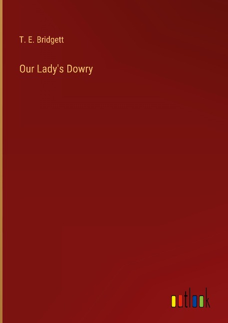 Our Ladys Dowry