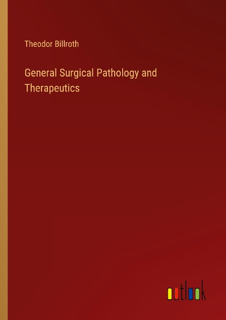 General Surgical Pathology and Therapeutics
