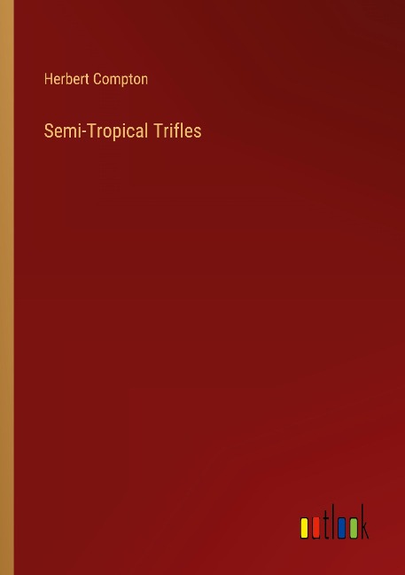 Semi-Tropical Trifles