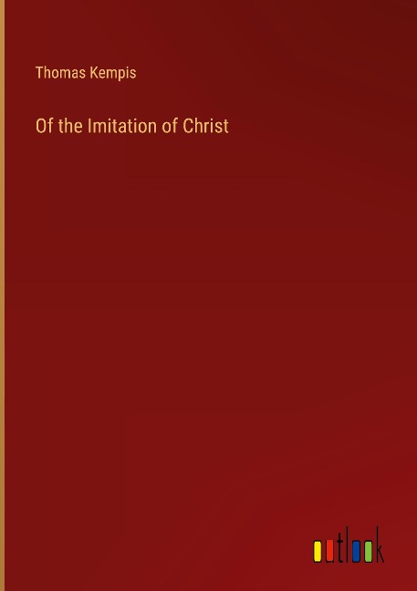 Of the Imitation of Christ