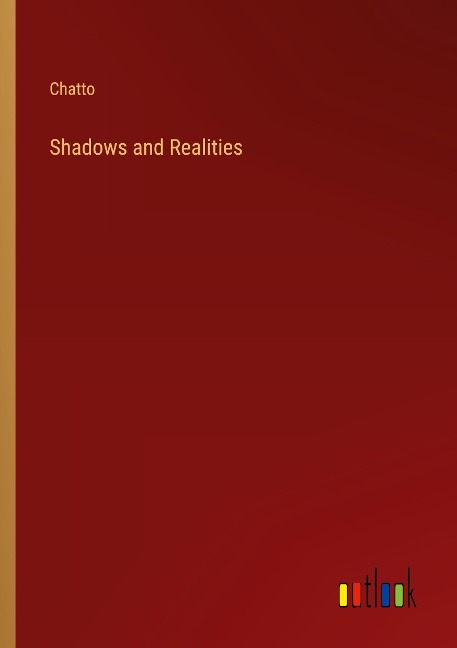 Shadows and Realities