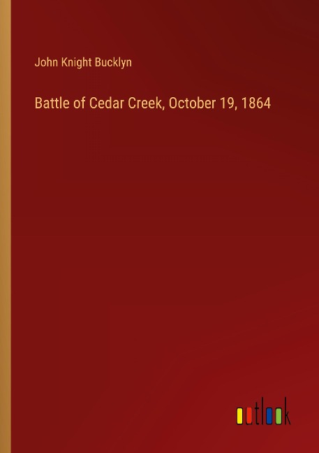 Battle of Cedar Creek, October 19, 1864