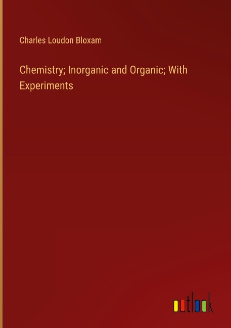 Chemistry; Inorganic and Organic; With Experiments