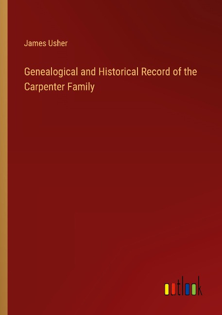 Genealogical and Historical Record of the Carpenter Family