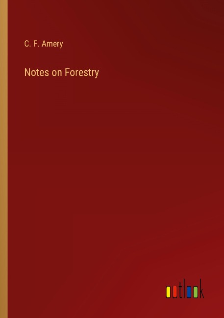 Notes on Forestry
