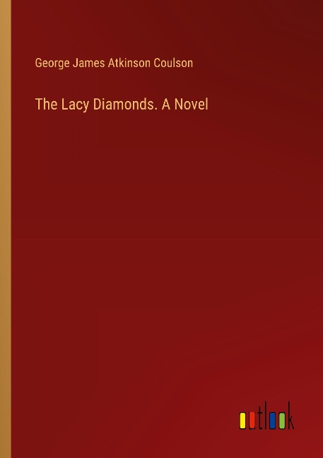 The Lacy Diamonds. A Novel