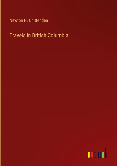 Travels in British Columbia