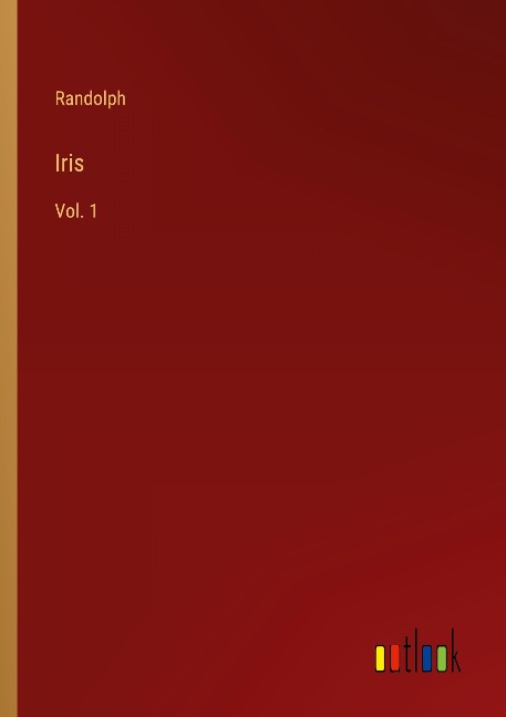 Iris: Vol. 1