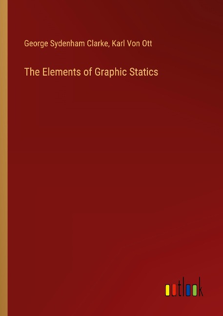 The Elements of Graphic Statics