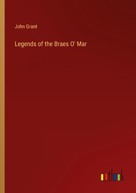 Legends of the Braes O Mar