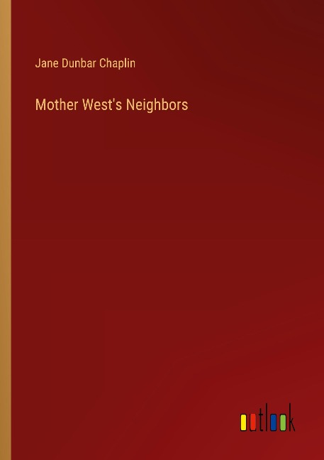 Mother Wests Neighbors