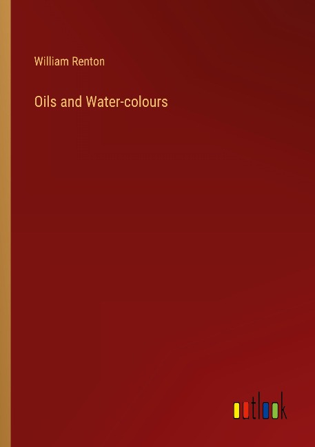 Oils and Water-colours
