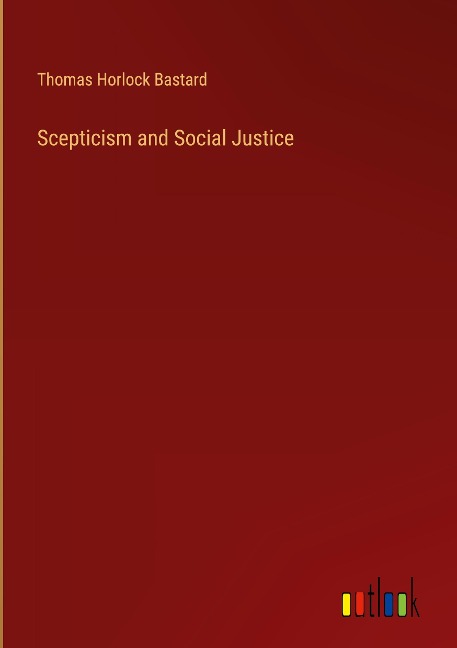 Scepticism and Social Justice