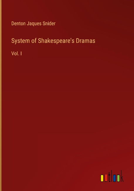 System of Shakespeares Dramas: Vol. I