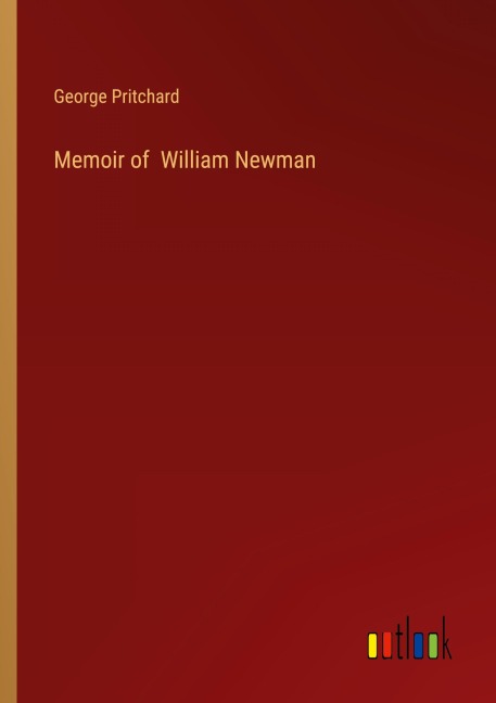 Memoir of  William Newman