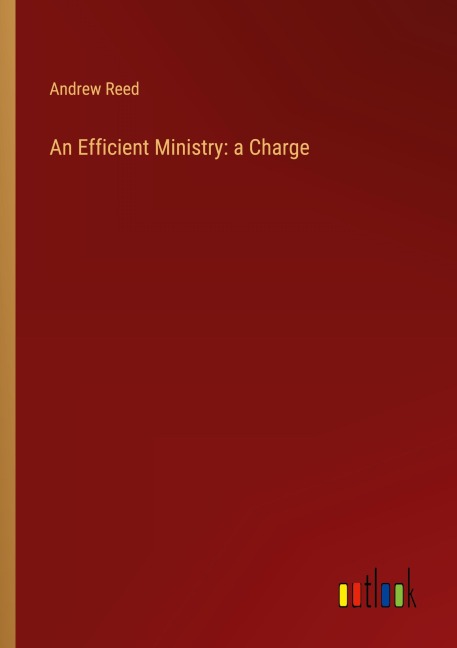An Efficient Ministry: a Charge