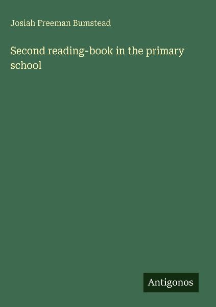 Second reading-book in the primary school