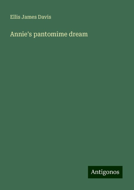 Annies pantomime dream