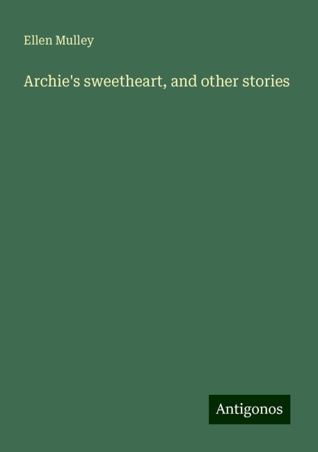 Archies sweetheart, and other stories