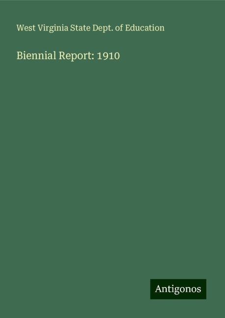 Biennial Report: 1910