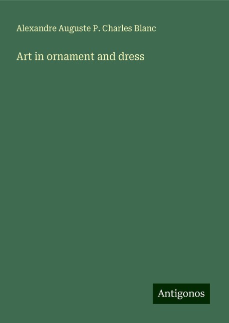 Art in ornament and dress