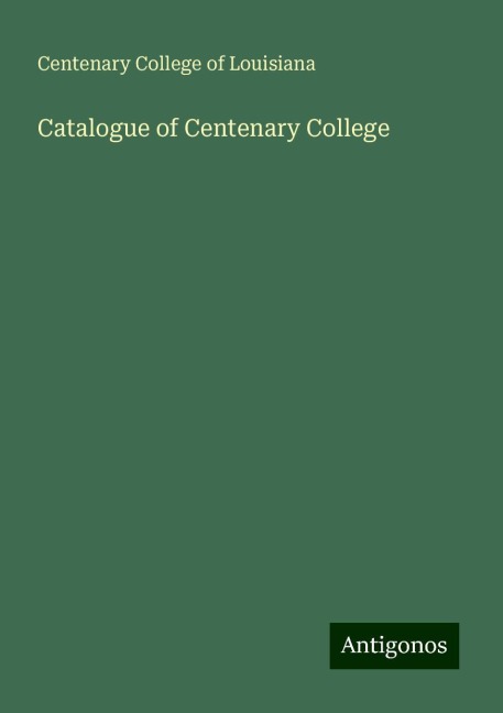 Catalogue of Centenary College