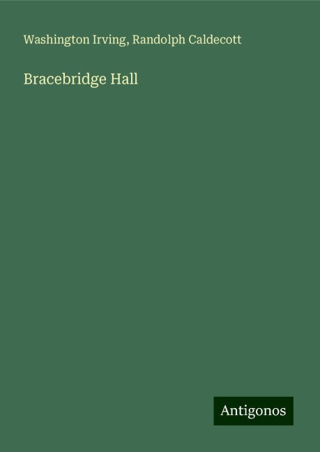 Bracebridge Hall