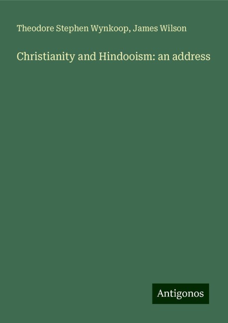 Christianity and Hindooism: an address
