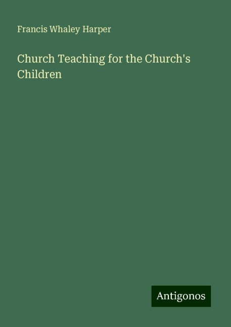 Church Teaching for the Churchs Children