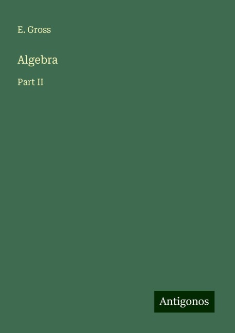 Algebra: Part II