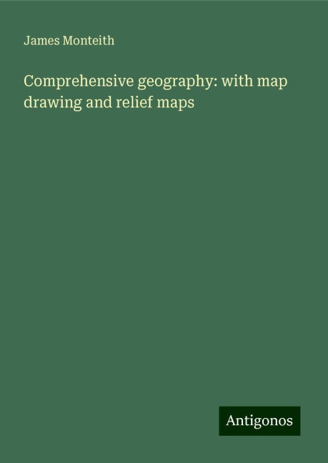 Comprehensive geography: with map drawing and relief maps