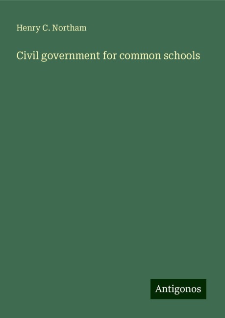 Civil government for common schools