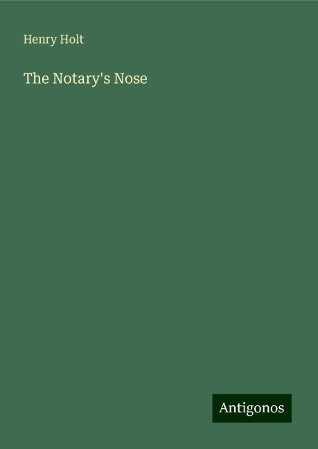 The Notarys Nose