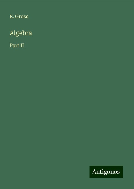 Algebra: Part II