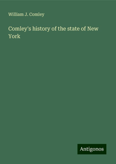 Comleys history of the state of New York