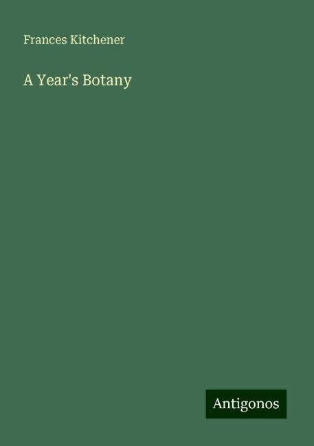 A Years Botany