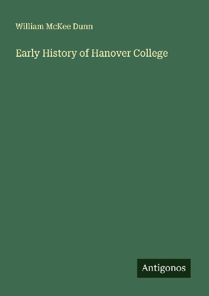 Early History of Hanover College