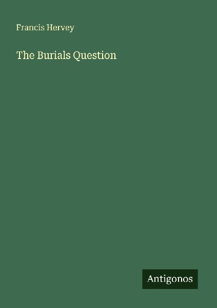 The Burials Question