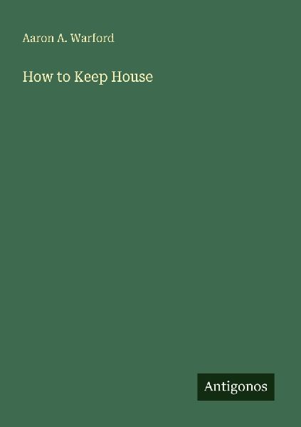 How to Keep House