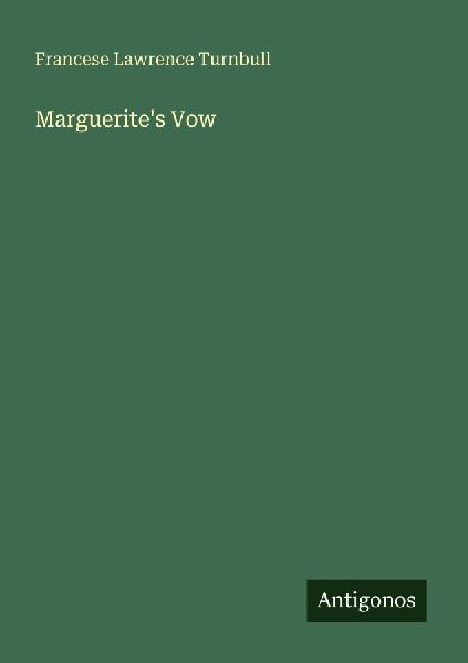 Marguerites Vow