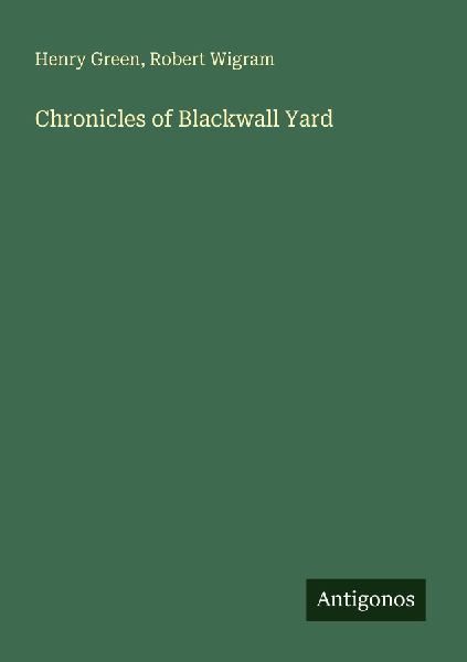 Chronicles of Blackwall Yard