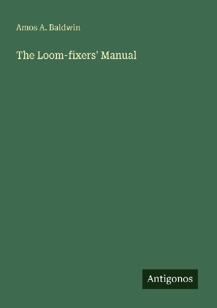 The Loom-fixers Manual