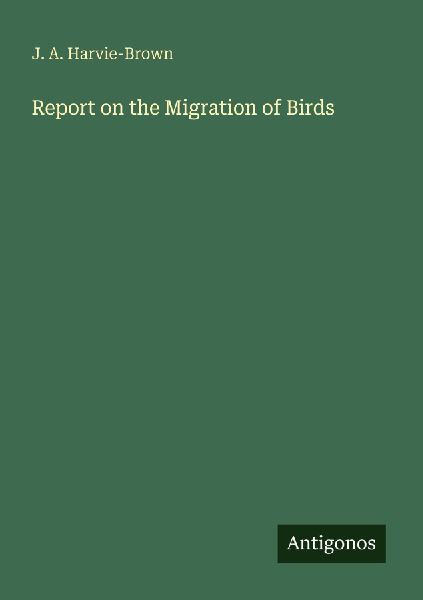 Report on the Migration of Birds