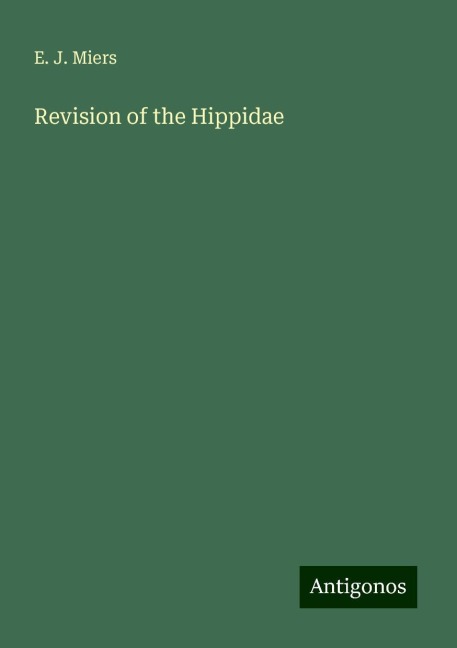 Revision of the Hippidae
