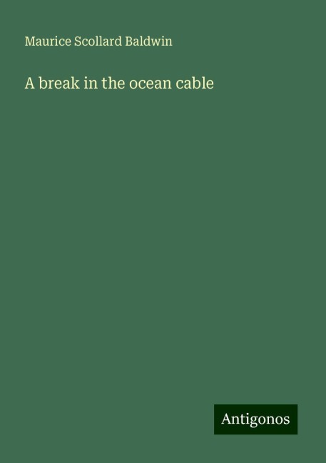 A break in the ocean cable