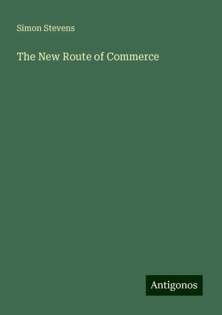 The New Route of Commerce